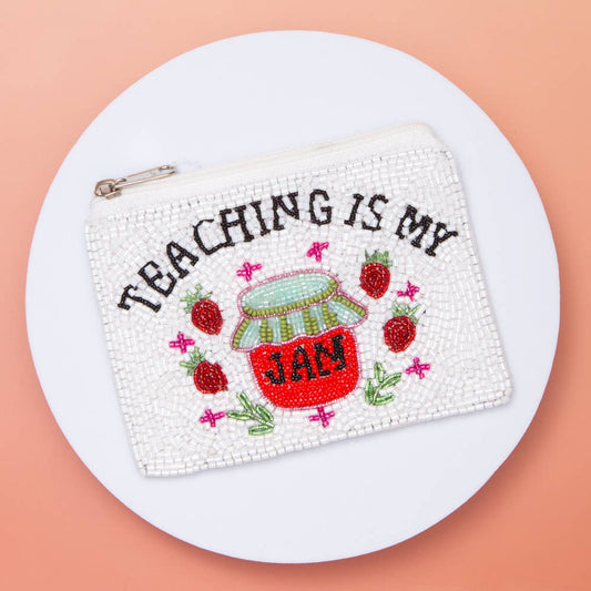 "Teaching Is My Jam" Beaded Coin Bag