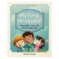 My First Devotional: Meaningful Time w/ God For Little Ones